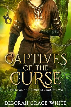 [The Kyona Chronicles 02] • Captives of the Curse (The Kyona Chronicles Book 2)